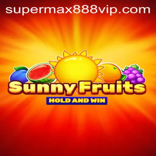 SunnyFruits: The Bright New Addition to the Gaming World with SUPERMAX888