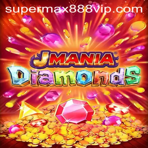 JManiaDiamonds: An In-Depth Exploration of the Exciting Game and Its Supermax888 Appeal