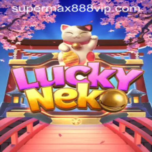 Discover the Enchanting World of LuckyNeko and the Magic of SUPERMAX888