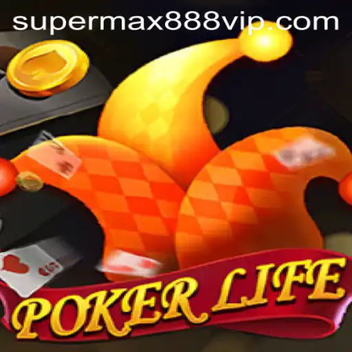 Discover the Thrill of PokerLife with SUPERMAX888