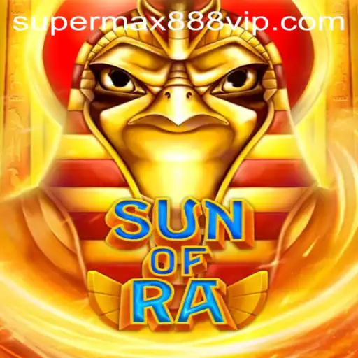 Explore the Mystical World of SunofRa: Unveiling the Adventure with SUPERMAX888